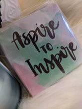 Load image into Gallery viewer, "Aspire to Inspire" Motivational Inspirational Uplifting Magnet
